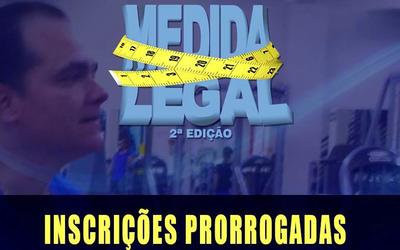 Prorrogado prazo para inscrições no 2º Medida Legal